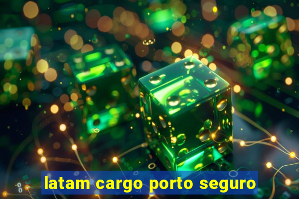 latam cargo porto seguro